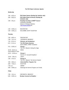 The PhD Project Conference Agenda Wednesday 2::00 p.m. PhD Project Sponors Meeting (by invitation only)