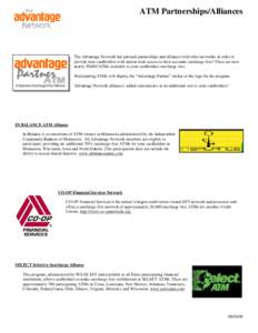 Financial services / Presto! / Pulse / SUM / NYCE / Automated teller machine / ATM usage fees / China UnionPay / Interbank networks / Finance / Business