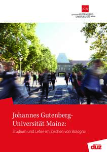 Johannes GutenbergUniversität Mainz: Studium und Lehre im Zeichen von Bologna INHALT  Qualitätssicherung