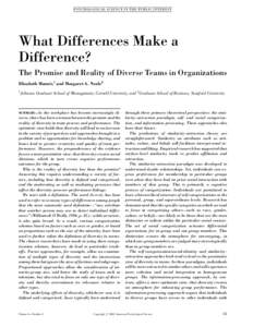 P SY CH OLOGI CA L S CIE NCE IN TH E PUB LIC INTE RES T  What Differences Make a Difference? The Promise and Reality of Diverse Teams in Organizations Elizabeth Mannix1 and Margaret A. Neale2