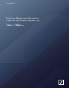 Deutsche Bank  Corporate Governance Statement / Corporate Governance Report 2010  Deutsche Bank