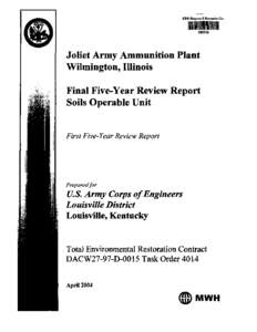 FIVE-YEAR REVIEW - JOLIET ARMY AMMUNITION PLANT (MANUFACTURING AREA[removed]