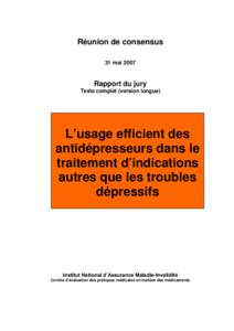 Réunions de consensus - L’usage efficient des antidépresseurs dans le traitement d’indications autres que les troubles dépressifs