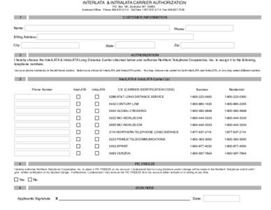 INTERLATA & INTRALATA CARRIER AUTHORIZATION P.O. Box 190, Sunburst, MT[removed]Sunburst Office: Phone[removed]Toll Free[removed]Fax[removed]