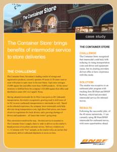 case study  The Container Store brings benefits of intermodal service to store deliveries ®