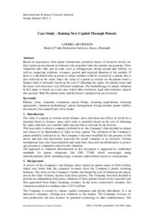 International In-house Counsel Journal Nordic Edition 2013, 1 Case Study - Raising New Capital Through Patents ANDERS ARVIDSSON Head of Value Extraction Services, Zacco, Denmark