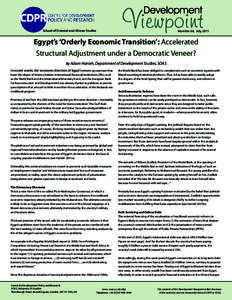 School of Oriental and African Studies  Number 64, July 2011 Egypt’s ‘Orderly Economic Transition’: Accelerated Structural Adjustment under a Democratic Veneer?