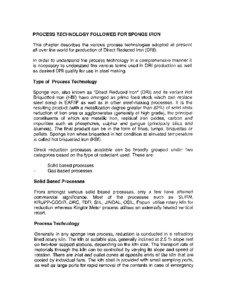 1 Y FOLLOWED FOR SPONGE IRON This chapter describes the various process technologies adopted at present all over the world for production of Direct Reduced Iron (DRI).