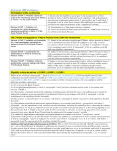 Relevant CMP decisions: Participation in the mechanisms Decision 2/CMP.1: Principles, nature and scope of the mechanisms pursuant to Articles 6, 12 and 17 of the Kyoto Protocol