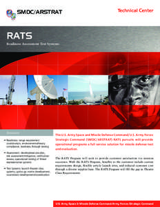 SMDC/ARSTRAT  Technical Center RATS Readiness Assessment Test Systems