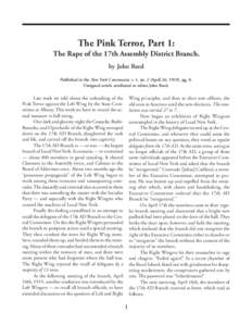 Reed: The Pink Terror, Part 1 [April 26, [removed]The Pink Terror, Part 1: The Rape of the 17th Assembly District Branch.