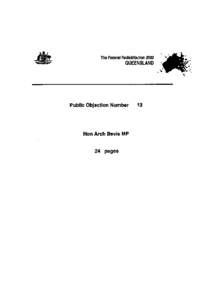 Hon. Arch Bevis MP, Public Objection Number 13, Federal Redistribution 2003 QUEENSLAND