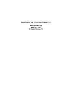 MINUTES OF THE EXECUTIVE COMMITTEE MEETING No 174 MARCH 9, 1987 IN KUUJJUARAAPIK  MINUTES OF THE EXECUTIVE COMMITTEE OF THE KATIVIK SCHOOL BOARD