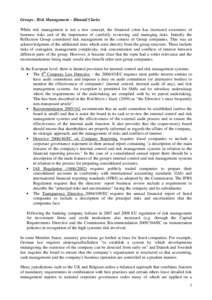 Groups - Risk Management – Blanaid Clarke While risk management is not a new concept, the financial crisis has increased awareness of business risks and of the importance of carefully reviewing and managing risks. Init