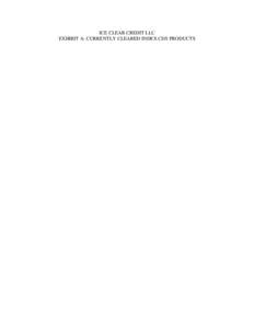 Exhibits to Request for rulemaking, regulation or order pursuant to Section 36(a)(1) of the Exchange Act to provide exemptive relief from the application of Section 15(c)(3) of the Exchange Act and Rule 15c3-3 thereunder