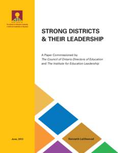 Strong Districts & Their Leadership A Paper Commissioned by The Council of Ontario Directors of Education and The Institute for Education Leadership