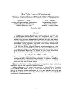 New Tight Frames of Curvelets and Optimal Representations of Objects with C 2 Singularities Emmanuel J. Cand`es Applied and Computational Mathematics California Institute of Technology Pasadena, California 91125