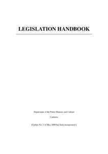 LEGISLATION HANDBOOK  Department of the Prime Minister and Cabinet Canberra  [Update No. 1 of May 2000 has been incorporated.]