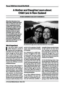 Focus: Child Care Around the World  A Mother and Daughter Learn about Child Care in New Zealand By Mira Fahrenbruch and Aanyta Fahrenbruch