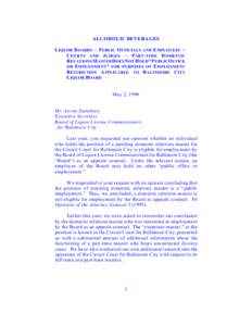 ALCOHOLIC BEVERAGES L IQUOR B OARDS ) P UBLIC O FFICIALS AND E MPLOYEES ) C OURTS AND J UDGES ) P ART- TIME D OMESTIC R ELATIONS M ASTER D OES N OT H OLD “P UBLIC O FFICE OR E MPLOYMENT” FOR PURPOSES OF E MPLOYMENT R