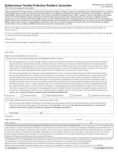 Subterranean Termite Protection Builder’s Guarantee  OMB Approval No[removed]exp[removed]This form is completed by the builder.