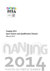 Nanjing 2014 Sport Entries and Qualification Manual March 2014 —I—