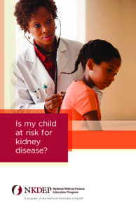 Is my child at risk for kidney disease