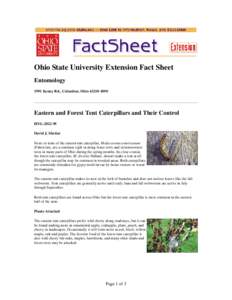 Ohio State University Extension Fact Sheet Entomology 1991 Kenny Rd., Columbus, Ohio[removed]Eastern and Forest Tent Caterpillars and Their Control HYG[removed]