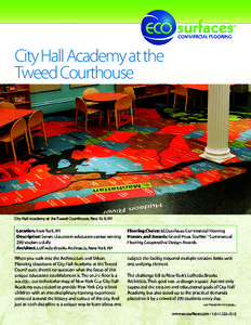 City Hall Academy at the Tweed Courthouse City Hall Academy at the Tweed Courthouse, New York, NY  Location: New York, NY