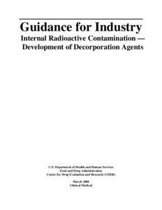 Guidance for Industry Internal Radioactive Contamination — Development of Decorporation Agents