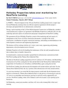 Holladay Properties takes over marketing for NewPorte Landing - Herald Argus: News