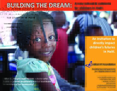 BUILDING THE DREAM:  A new school & cafeteria for children in Haiti  An invitation to