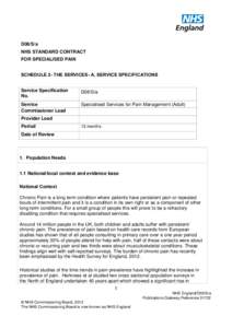 D08/S/a NHS STANDARD CONTRACT FOR SPECIALISED PAIN SCHEDULE 2- THE SERVICES- A. SERVICE SPECIFICATIONS Service Specification No.