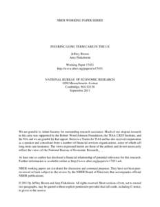 NBER WORKING PAPER SERIES  INSURING LONG TERM CARE IN THE US Jeffrey Brown Amy Finkelstein Working Paper 17451