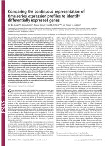 Comparing the continuous representation of time-series expression profiles to identify differentially expressed genes Ziv Bar-Joseph*†, Georg Gerber*, Itamar Simon‡, David K. Gifford*§¶, and Tommi S. Jaakkola§ *La