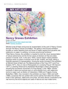 Nancy Graves Exhibition  	
   Ends in 22 days At Mitchell-Innes & Nash (Upper East Side)