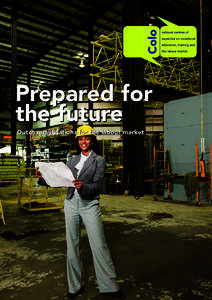 Prepared for the future Dutch qualifications for the labour market Vocational education and