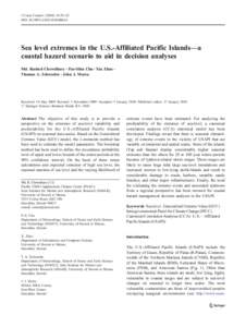 J Coast Conserv[removed]:53–62 DOI[removed]s11852[removed]Sea level extremes in the U.S.-Affiliated Pacific Islands—a coastal hazard scenario to aid in decision analyses Md. Rashed Chowdhury & Pao-Shin Chu & Xin 