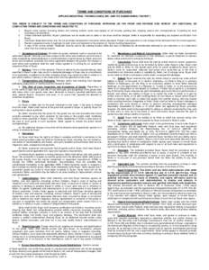 TERMS AND CONDITIONS OF PURCHASE APPLIED INDUSTRIAL TECHNOLOGIES, INC. AND ITS SUBSIDIARIES (“BUYER”) THIS ORDER IS SUBJECT TO THE TERMS AND CONDITIONS OF PURCHASE APPEARING ON THE FRONT AND REVERSE SIDE HEREOF. ANY 