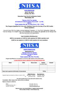 www.nhsacct.org SAVE THE DATE January 28, 2015 Executive Court Inn & Conference Center Manchester, NH *Review 2014 Tax Update