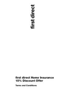 first direct Home Insurance 15% Discount Offer Terms and Conditions first direct Home Insurance 15% Discount Offer Terms and Conditions