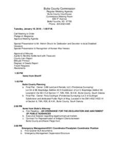 Butte County Commission Regular Meeting Agenda Butte County Courthouse Commission Meeting Room 839 5th Avenue Belle Fourche, SD 57785