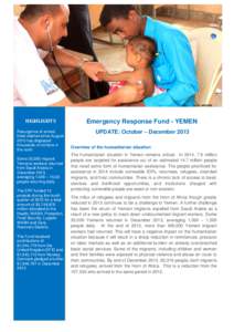 Emergency Response Fund – Yemen Quarterly Update-October to December 2013 Credit: MERLIN  HIGHLIGHTS