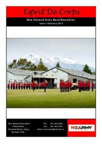 Esprit De Corps New Zealand Army Band Newsletter Issue 1 February 2014 New Zealand Army Band Powles Road