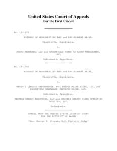 United States Court of Appeals For the First Circuit No[removed]FRIENDS OF MERRYMEETING BAY and ENVIRONMENT MAINE, Plaintiffs, Appellants, v.