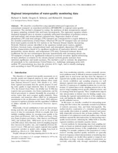 WATER RESOURCES RESEARCH, VOL. 33, NO. 12, PAGES 2781–2798, DECEMBER[removed]Regional interpretation of water-quality monitoring data Richard A. Smith, Gregory E. Schwarz, and Richard B. Alexander U.S. Geological Survey,