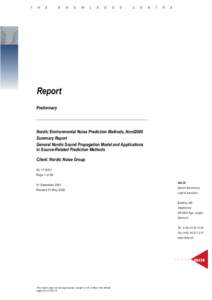 Report Preliminary Nordic Environmental Noise Prediction Methods, Nord2000 Summary Report General Nordic Sound Propagation Model and Applications