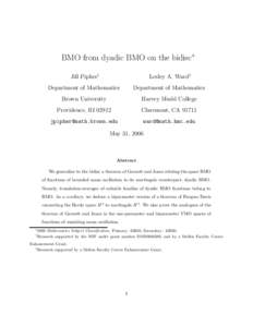 BMO from dyadic BMO on the bidisc∗ Jill Pipher† Lesley A. Ward‡  Department of Mathematics