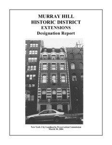 Murray Hill Historic District Extensions Designation Report