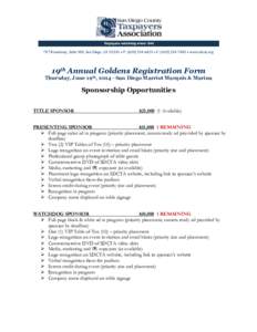 707 Broadway, Suite 905, San Diego, CA 92101 • P: ([removed] • F: ([removed] • www.sdcta.org  19th Annual Goldens Registration Form Thursday, June 19th, [removed]San Diego Marriot Marquis & Marina  Sponsorshi